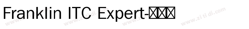 Franklin ITC Expert字体转换 Franklin ITC Expert字体转换